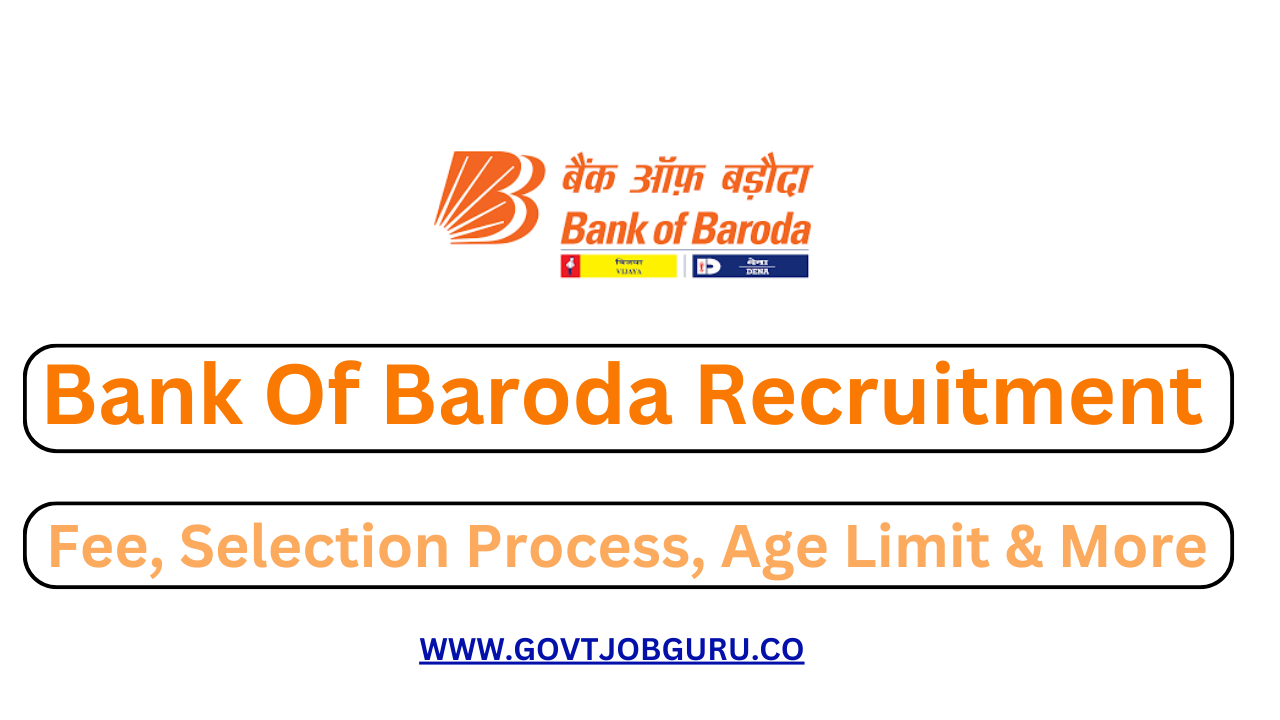 Bank Of Baroda Recruitment 2024