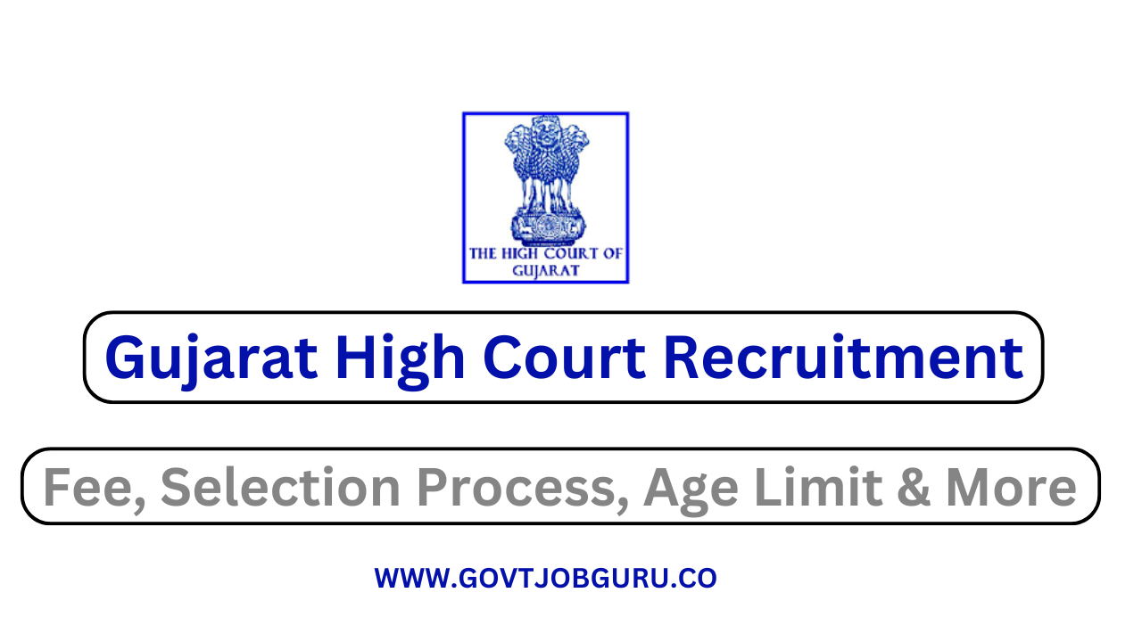 Gujarat High Court Recruitment 2024